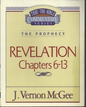 Cover art for Thru the Bible Commentary Series (The Prophecy Chapters 6-13, 59)
