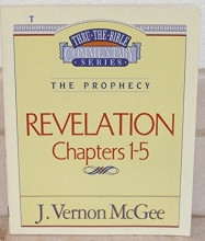 Cover art for Thru the Bible Commentary Vol. 58: The Prophecy (Revelation 1-5)