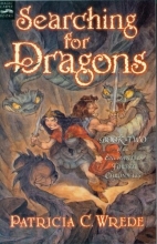 Cover art for Searching for Dragons: The Enchanted Forest Chronicles, Book Two