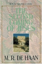 Cover art for The Second Coming of Jesus (M. R. DeHaan Classic Library)