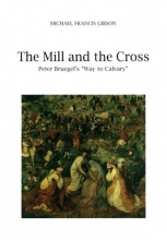 Cover art for The Mill and the Cross - Peter Bruegel's "Way to Calvary"