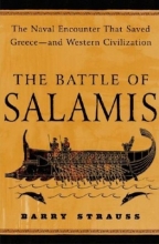 Cover art for The Battle of Salamis: The Naval Encounter That Saved Greece -- and Western Civilization