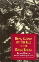 Cover art for Huns, Vandals and the Fall of the Roman Empire