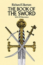 Cover art for The Book of the Sword: With 293 Illustrations (Dover Military History, Weapons, Armor)