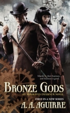 Cover art for Bronze Gods (Apparatus Infernum #1)