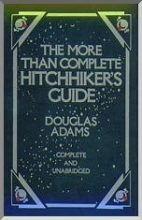 Cover art for More Than Complete Hitchhiker's Guide: Complete & Unabridged