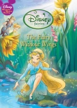 Cover art for Disney Fairies: The Fairy Without Wings (Disney Wonderful World of Reading)