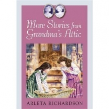 Cover art for More Stories from Grandma's Attic (Grandma's Attic Series)