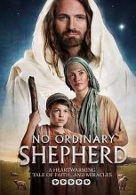 Cover art for No Ordinary Shepherd - A Heartwarming Christmas Tale of Faith.... and Miracles