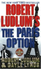 Cover art for The Paris Option (Covert-One #3)