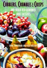 Cover art for Cobblers, Crumbles, & Crisps and Other Old-Fashioned Fruit Desserts
