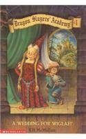 Cover art for A Wedding For Wiglaf? (Dragon Slayers' Academy #4)