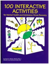 Cover art for 100 Interactive Activities for Mental Health and Substance Abuse Recovery