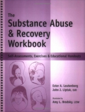 Cover art for Substance Abuse & Recovery Workbook (The) - Self-Assessments, Exercises & Educational Handouts
