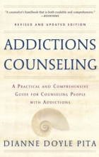 Cover art for Addictions Counseling: A Practical and Comprehensive Guide for Counseling People with Addictions