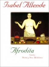 Cover art for Afrodita: cuentos, recetas y otros afrodisacos
