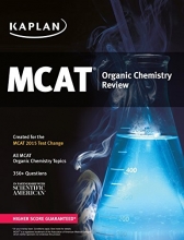 Cover art for Kaplan MCAT Organic Chemistry Review: Created for MCAT 2015 (Kaplan Test Prep)