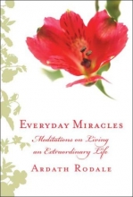 Cover art for Everyday Miracles: Meditations on Living an Extraordinary Life