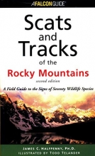 Cover art for Scats and Tracks of the Rocky Mountains, 2nd (Scats and Tracks Series)