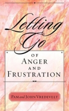 Cover art for Letting go of Anger and Frustration