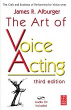 Cover art for The Art of Voice Acting: The Craft and Business of Performing for Voice-Over