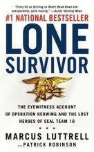 Cover art for Lone Survivor: The Eyewitness Account of Operation Redwing and the Lost Heroes of SEAL Team 10