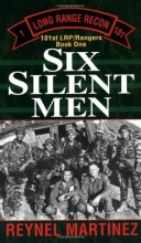 Cover art for Six Silent Men (101st Lrp/Rangers)
