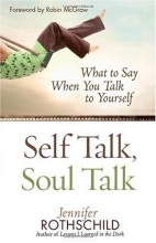 Cover art for Self Talk, Soul Talk: What to Say When You Talk to Yourself