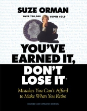 Cover art for You've Earned It, Don't Lose It : Mistakes You Can't Afford to Make When You Retire