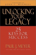 Cover art for Unlocking Your Legacy: 25 Keys for Success