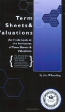Cover art for Term Sheets & Valuations - A Line by Line Look at the Intricacies of Term Sheets & Valuations (Bigwig Briefs)