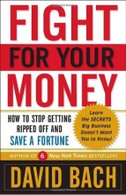 Cover art for Fight For Your Money: How to Stop Getting Ripped Off and Save a Fortune