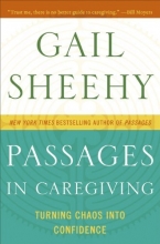 Cover art for Passages in Caregiving: Turning Chaos into Confidence