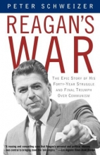 Cover art for Reagan's War: The Epic Story of His Forty-Year Struggle and Final Triumph Over Communism