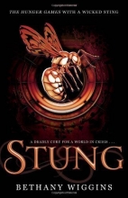 Cover art for Stung by Bethany Wiggins (2013) Paperback