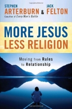 Cover art for More Jesus, Less Religion: Moving from Rules to Relationship