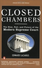 Cover art for Closed Chambers: The Rise, Fall, and Future of the Modern Supreme Court