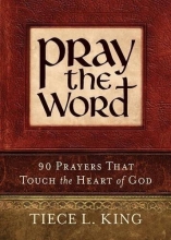 Cover art for Pray the Word: 90 Prayers That Touch the Heart of God
