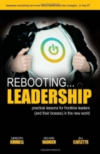 Cover art for Rebooting Leadership ...practical lessons for frontline leaders