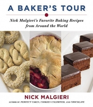 Cover art for A Baker's Tour: Nick Malgieri's Favorite Baking Recipes from Around the World