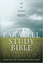 Cover art for The Parallel Study Bible: NKJV - NCV - The Message - Comprehensive Study Notes