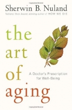 Cover art for The Art of Aging: A Doctor's Prescription for Well-Being
