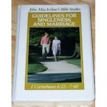 Cover art for Guidelines for Singleness and Marriage (John MacArthur's Bible studies)