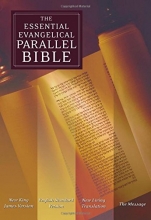 Cover art for The Essential Evangelical Parallel Bible: New King James Version, English Standard Version, New Living Translation, The Message