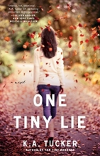 Cover art for One Tiny Lie: A Novel (The Ten Tiny Breaths Series)