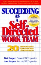 Cover art for Succeeding as a Self-Directed Work Team