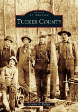 Cover art for Tucker  County  (WV)  (Images  of  America)