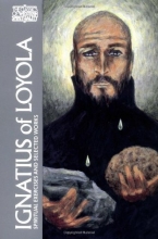 Cover art for Ignatius of Loyola: Spiritual Exercises and Selected Works (Classics of Western Spirituality)