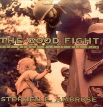 Cover art for The Good Fight : How World War II Was Won