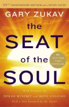 Cover art for The Seat of the Soul: 25th Anniversary Edition with a Study Guide